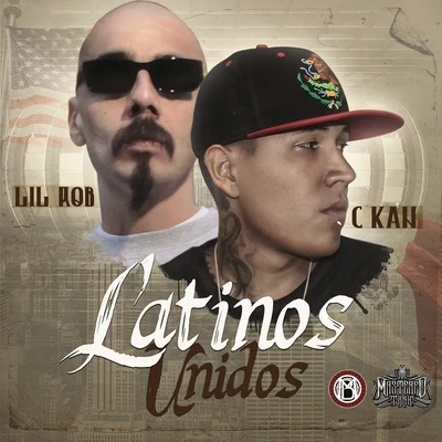 C-Kan Latinos Unidos (feat. Lil Rob) - Single