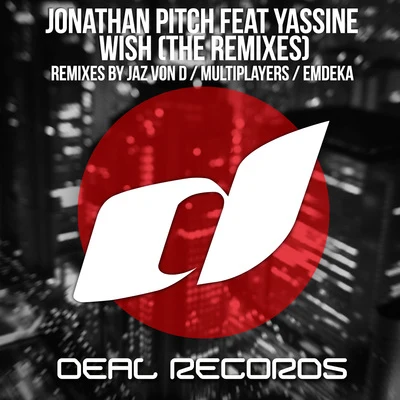 Jonathan Pitch Wish (The Remixes)