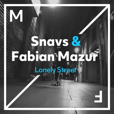 Snavs Lonely Street