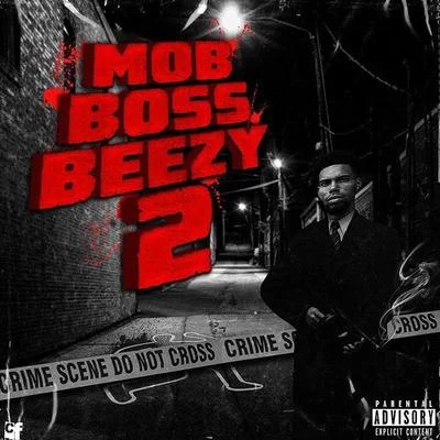 BeezyB Mob Boss Beezy 2