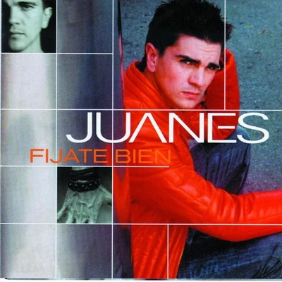 Juanes Fijate Bien