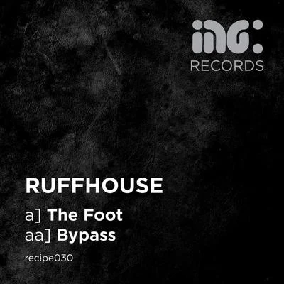 Ruffhouse The Foot