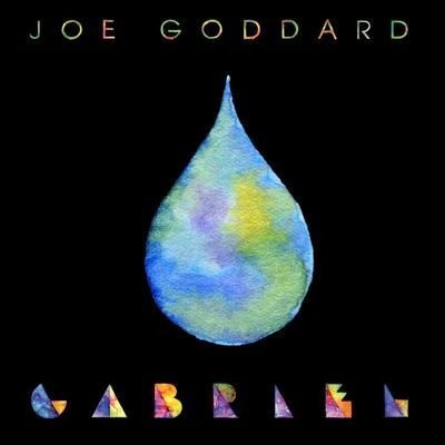 Joe Goddard Gabriel - Remixes