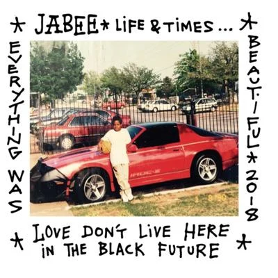 Jabee The Life and Times Soundtrack