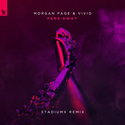 Vivid/Morgan Page Fade Away (Stadiumx Remix)