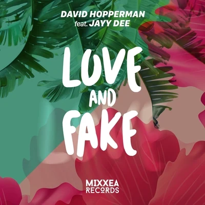 David Hopperman Love & Fake