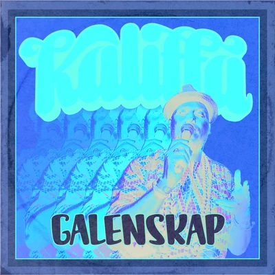 Kaliffa Galenskap