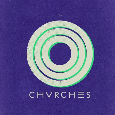 CHVRCHES Gun