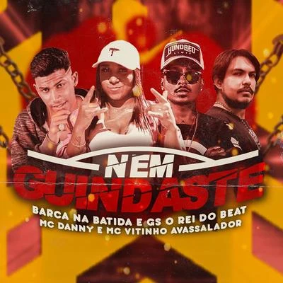 Mc Danny/MC Vitinho Avassalador/Barca Na Batida/GS O Rei do Beat Nem guindaste