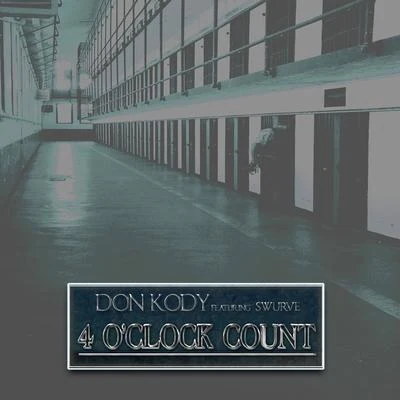 Don Kody 4 OClock Count (feat. Swurve)