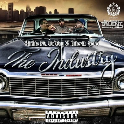 Kinkiz/Misfit Soto/DoBoy The Industry (feat. Misfit Soto & Doboy)