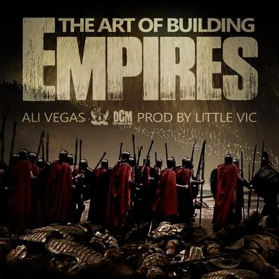 Ali Vegas The Art of Building Empires