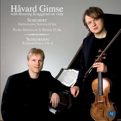 Håvard Gimse Gimse & Kraggerud: Schubert & Schumann