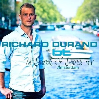 Richard Durand In Search of Sunrise 13.5 Amsterdam (Bonus Track Version)