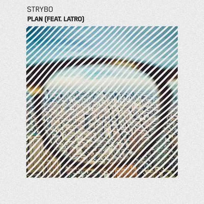 Strybo/Latro Plan