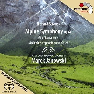 Marek Janowski STRAUSS, R.: Alpensinfonie (Eine) (An Alpine Symphony)Macbeth (Pittsburgh Symphony, M. Janowski)