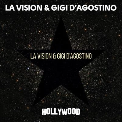 Gigi D&#x27;Agostino/La Vision Hollywood