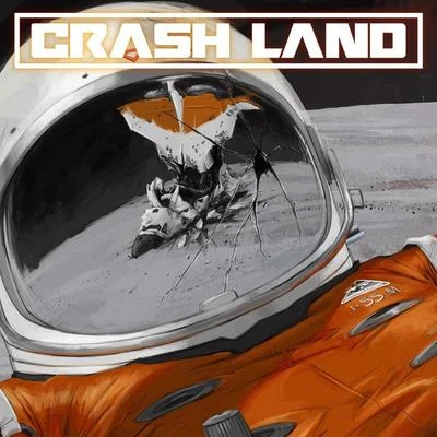 Crash Land Crash Land