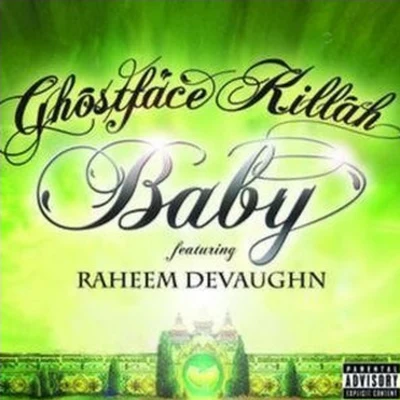 Ghostface Killah Baby featuring Raheem DeVaughn