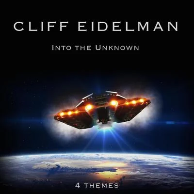 Cliff Eidelman Into the Unknown