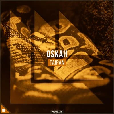 Revealed Recordings/Oskah Taipan