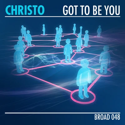 Christo Got to Be You