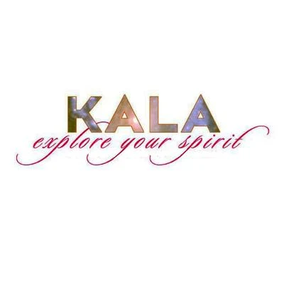 kala Explore Your Spirit