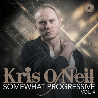 Kris O&#x27;Neil Somewhat Progressive vol. 4