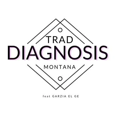 Trad Montana Diagnosis