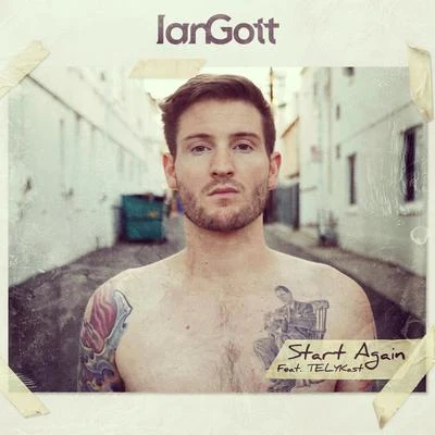 Ian Gott Start Again