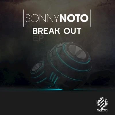 Sonny Noto Break Out EP