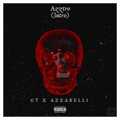 GT/Shawn Azzarelli Azztro (Intro)