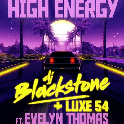 DJ Blackstone/Luxe 54 High Energy