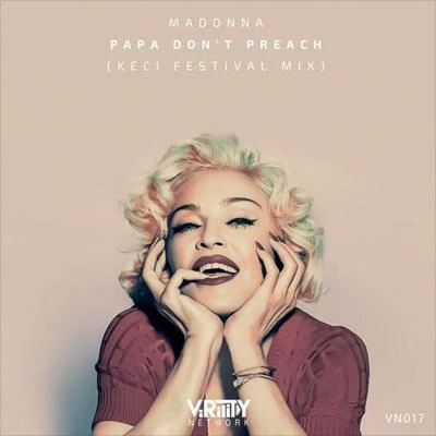 Keci Papa Don't Preach (KECIL Festival Mix)