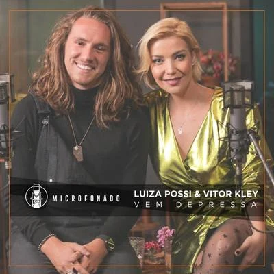 Vitor Kley/Luiza Possi Vem Depressa (Microfonado)