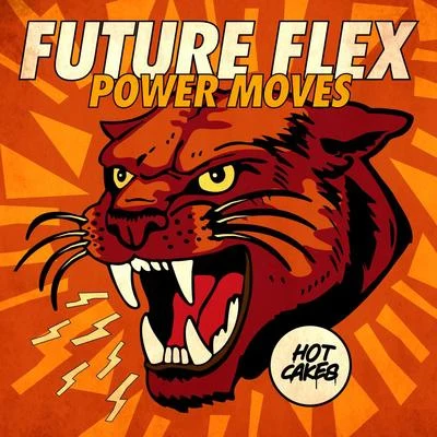 Future Flex Power Moves