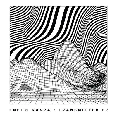 Enei/Kasra Transmitter EP