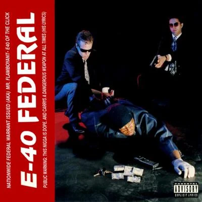 E-40 Federal (Original Master Peace)