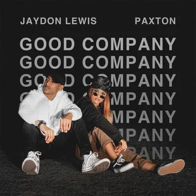 Paxton/Jaydon Lewis good company