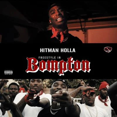 Hitman Holla Freestlyin in BOMPTON