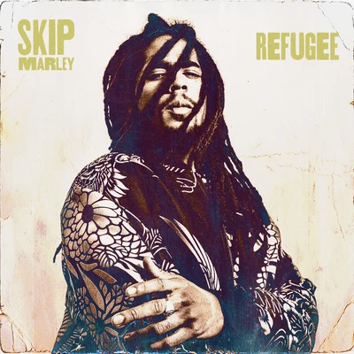 Skip Marley Refugee