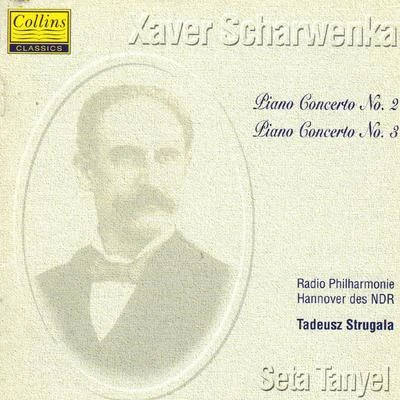 Seta Tanyel/Tadeusz Strugala/Radio-Philharmonie Hannover des NDR Scharwenka: Piano Concerto No. 2 & No. 3