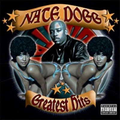 Nate Dogg Greatest Hits