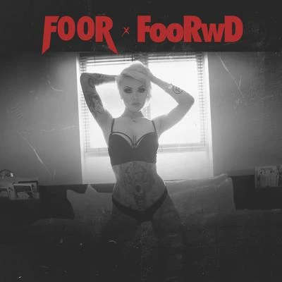 FooR Foorwd EP