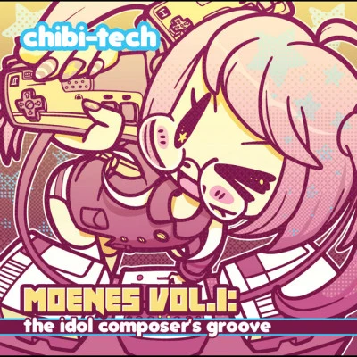 chibi-tech MO E NES Vol.1: the idol composers groove