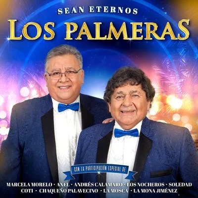 Los Palmeras Sean Eternos Los Palmeras