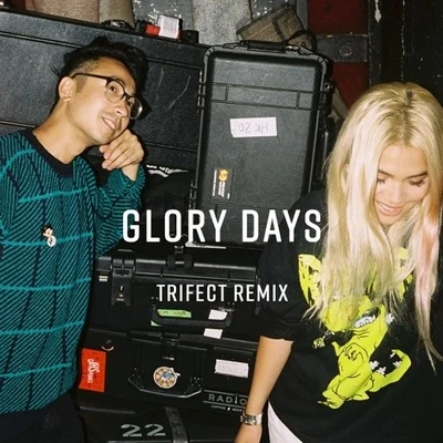 Trifect Glory Days (Trifect Remix)