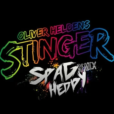 Oliver Heldens Stinger (Spag Heddy Remix)