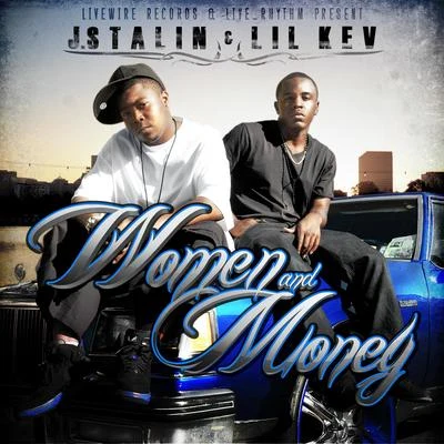 Lil Kev/J. Stalin Women Money