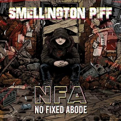 Smellington Piff No Fixed Abode